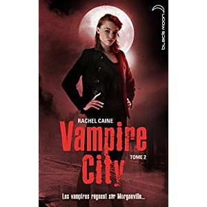 Vampire City, Tome 2: La Nuit des Zombies de Rachel Caine  51c5ucqnUfL._SL500_AA300_