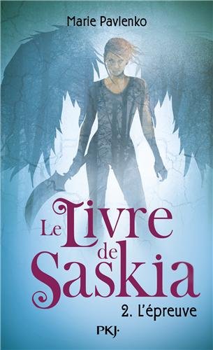 Le livre de Saskia, tome 2 : L'Epreuve 51cKQmToimL