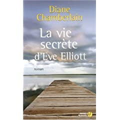 "La vie secrte d'Eve Elliott"Diane Chamberlain 51dUPwU8xML._SL500_AA240_