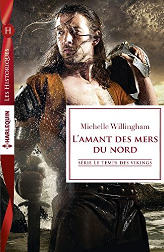 Le temps des vikings, Tome 2 : L'amant des mers du nord 51gKCxrRtvL