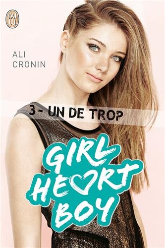 Girl Heart Boy Tome 3 - Un de trop de Ali Cronin 51gWl%2B9sgqL._