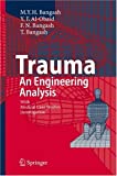 Trauma - An Engineering Analysis: With Medical Case Studies Investigation 51lxyDCcPOL._SL160_