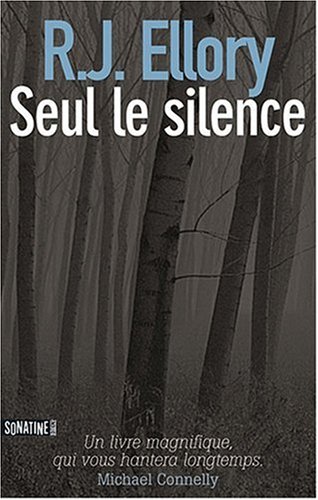 Seul le silence - R.J. Ellory 51lzXkDHGmL