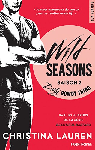 Wild Seasons, Tome 2 : Dirty Rowdy Thing 51m0dA87QtL