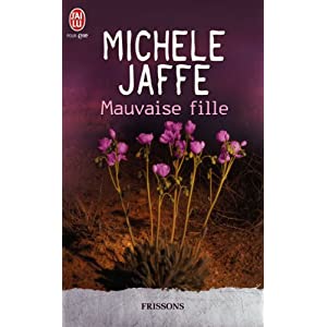 Mauvaise fille de Michele Jaffe 51nH1ynps5L._SL500_AA300_