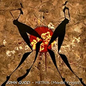 JOHN GUCCI - Hetnik (Mental Project) 51ocaBsHjmL._SL500_AA280_