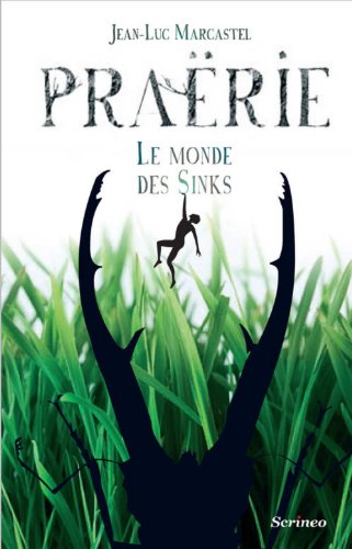 Praërie, tome 1 : Le Monde des Sinks 51pFkmLiNLL._