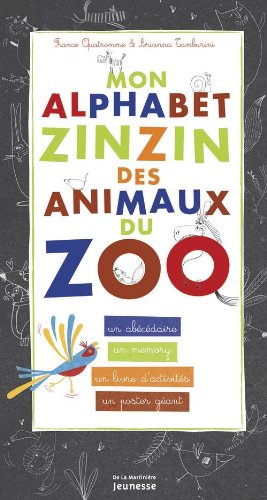 Mon alphabet zinzin des animaux du zoo 51sHyF9l%2BRL
