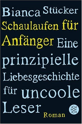 Bianca Stücker - Schaulaufen für Anfänger 51v7h7JeT7L._SL500_