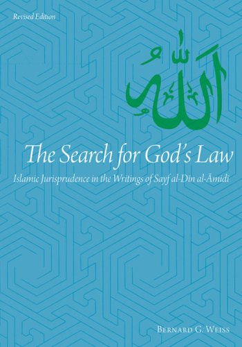 The Search for God's Law: Islamic Jurisprudence in the Writings of Sayf al-Din al-Amidi -  Bernard G Weiss   51wodvaxadL