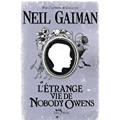 L'étrange vie de Nobody Owens - Neil Gaiman 51xgS8NrfIL._SL500_AA240_