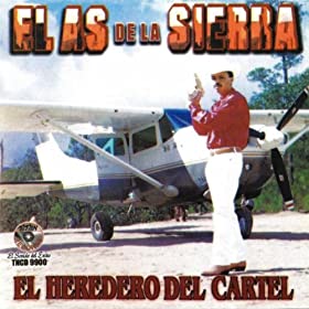 El As De La Sierra - El Heredero Del Cartel 51yEXm90%2BlL._SL500_AA280_