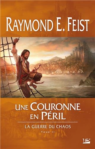 La Guerre du chaos, Tome 2 : Une couronne en péril 51zYaFltQcL._SL500_