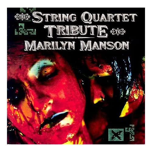 The String Quartet Tribute - Tribute to Marilyn Manson (2003) 61%2BFDK0uVOL._SS500_