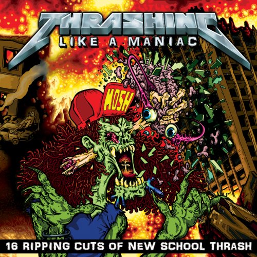 Thrashing like a maniac (2008) 618Z9F9JUzL._SS500_