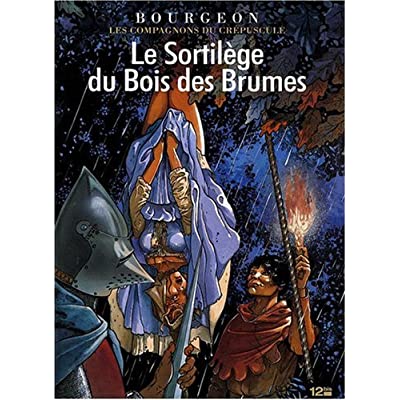 François Bourgeon - Le sortilège du Bois des Brumes - Les compagnons du crépuscule Tome 1 619tyP45nUL._SS400_