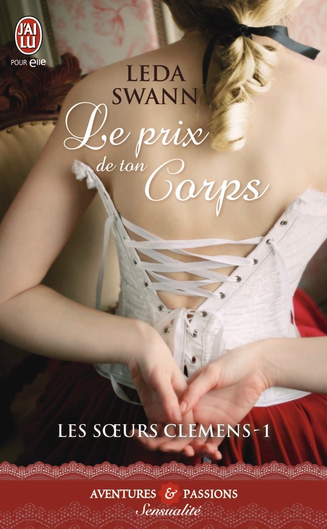 Les Soeurs Clemens - Tome 1 : Le Prix de Ton Corps de Leda Swann 61Ej1ye7pOL