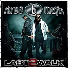 Three 6 Mafia - Last 2 Walk (Snippets, Cover, Tracklist) 61YwVNnULuL._SL500_AA240_