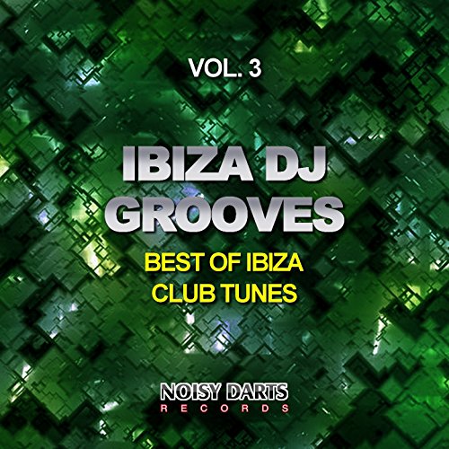 VA - Ibiza DJ Grooves Vol 3 Best Of Ibiza Club Tunes - WEB - 2016 - EL8 61cqRSDfSoL