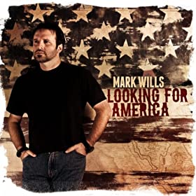 Mark Wills - Looking For America 61oa0UbpDlL._SL500_AA280_
