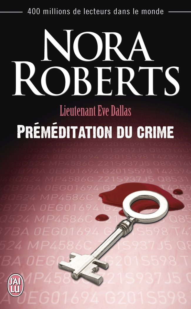 Lieutenant Eve Dallas, Tome 36 : Préméditation du crime 61sdY7n%2BauL