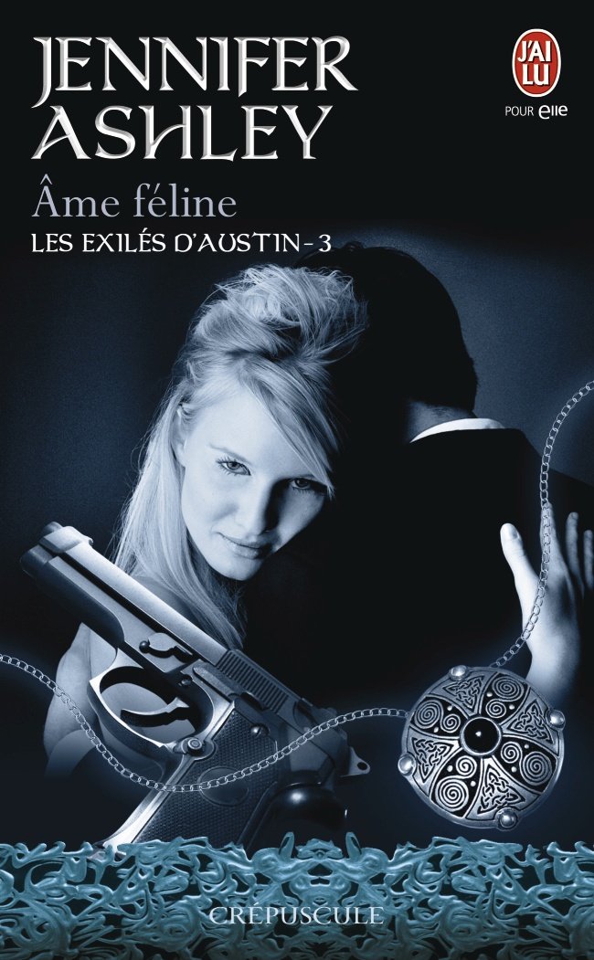 Les exilés d'Austin, Tome 3 : Âme Féline 61yKUtt2x7L