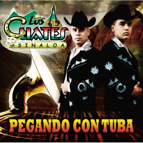 Los Cuates de Sinaloa - Pegando Con Tuba (2009) 61zssFxmtIL._SS500_