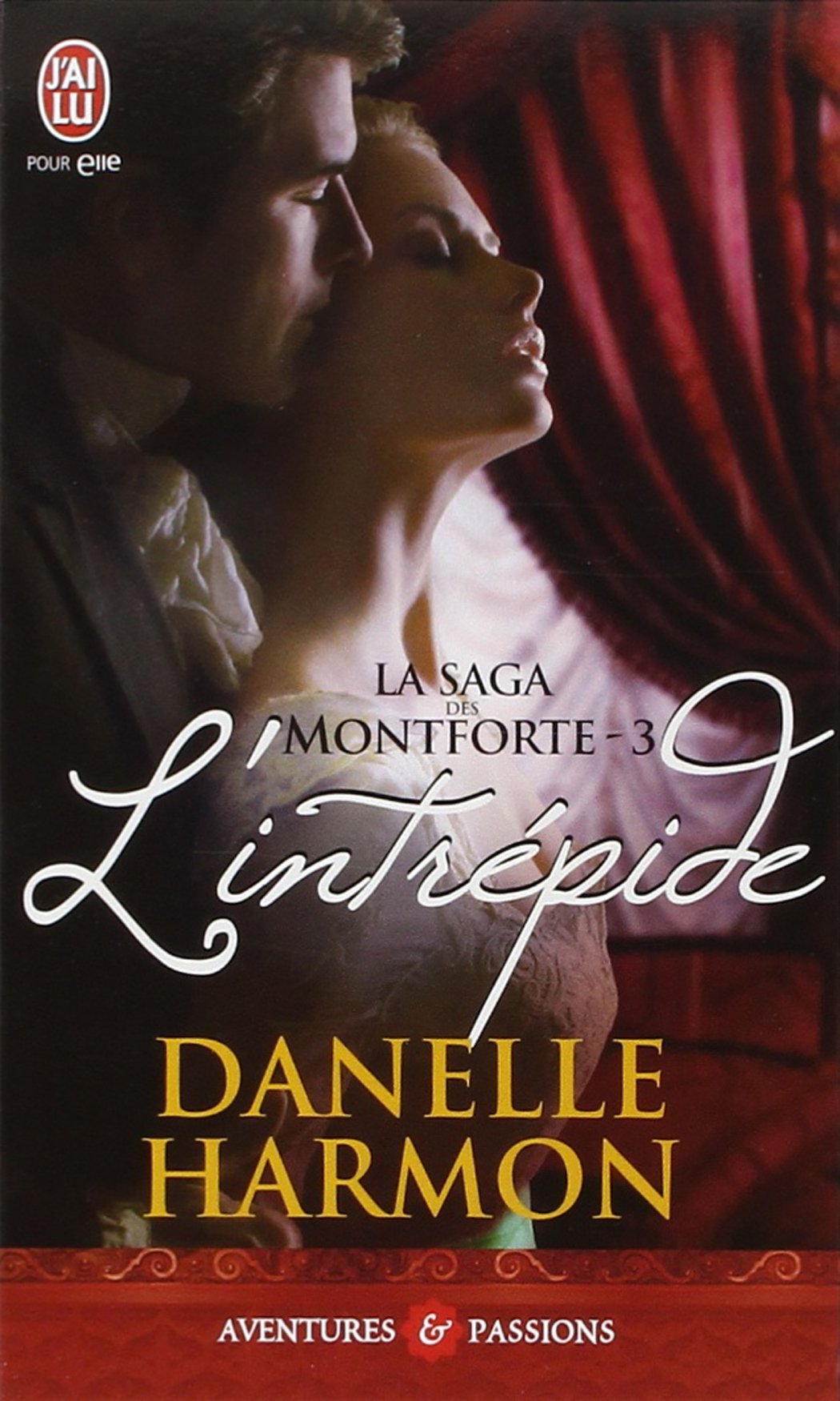 La saga des Montforte, Tome 3 : L'intrépide 712ivA4xq2L