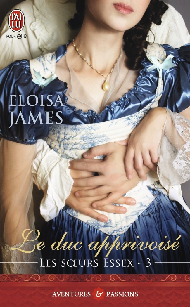 Les soeurs Essex, Tome 3 : Le Duc apprivoisé 71TggSfZ2WL