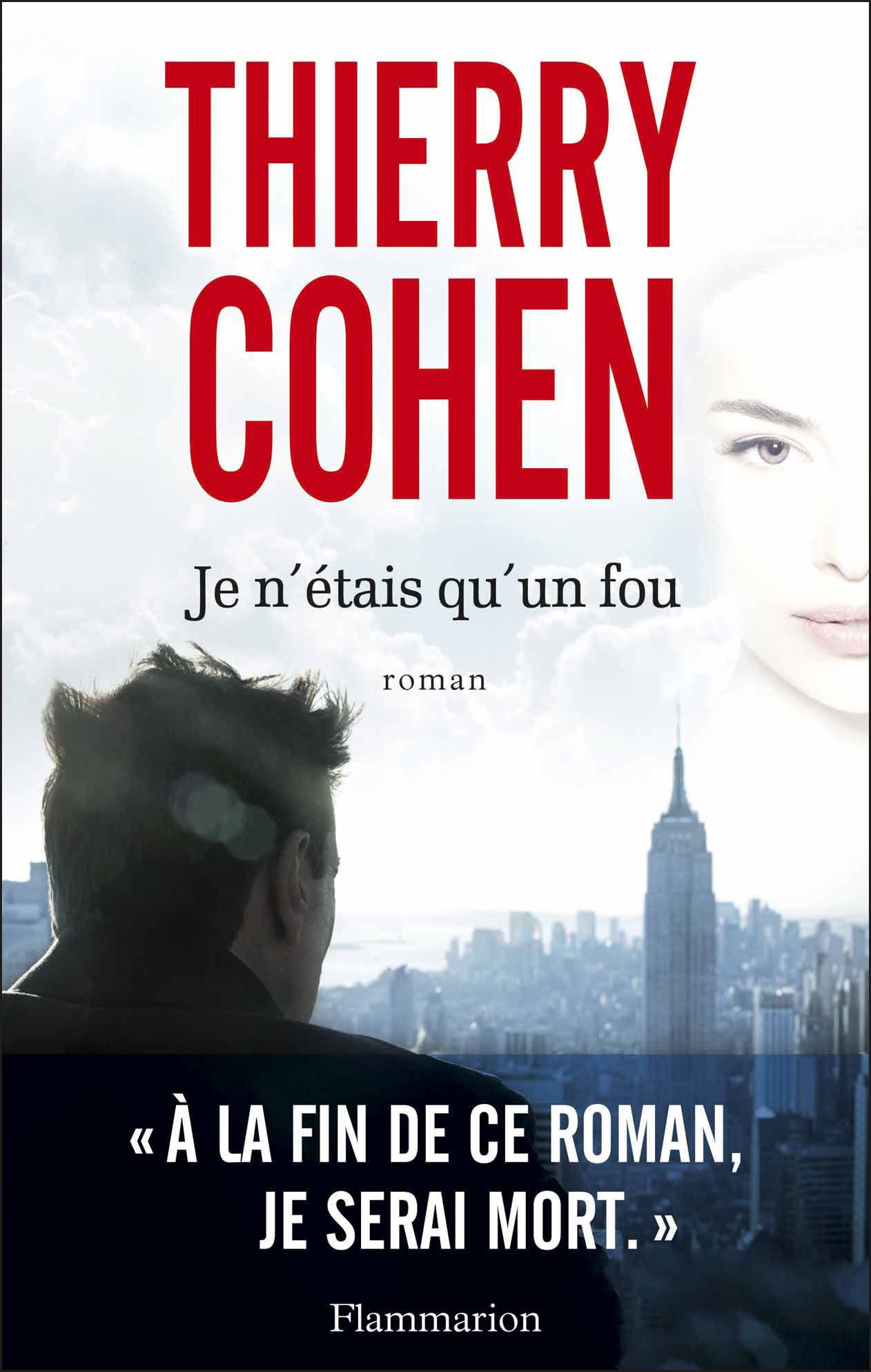 Je n'étais qu'un fou - Thierry Cohen 71bSDG5oIrL