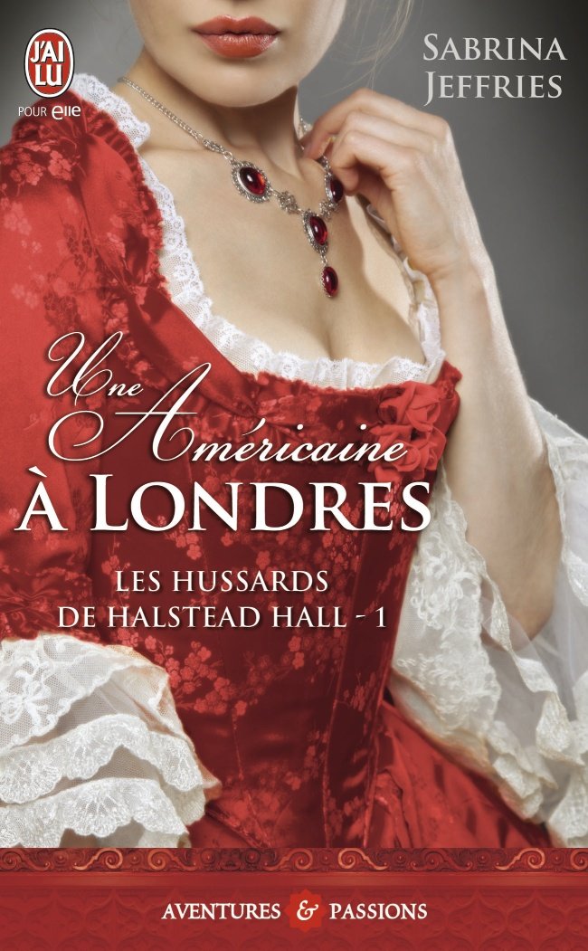 Les Hussards de Halstead Hall, Tome 1 : Une Americaine à Londres 71gdX1ADWuL