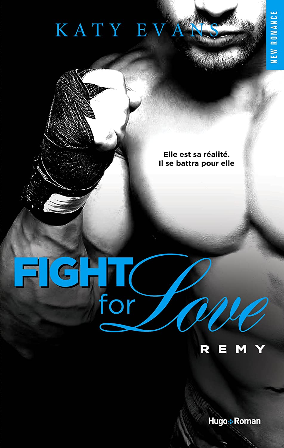 Fight for love, Tome 3 : Remy 81mSBwoE7tL._SL1500_