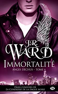 [J.R. Ward] Anges déchus, tome 6 : Immortalité 91jNOfhmgBL.SL400