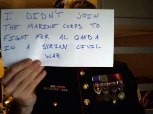 #IDidntJoin: Stunning Photos Of U.S. Service Members Publicly Saying No To War With Syria I-Didnt-Join-The-Marine-Corps-To-Fight-For-Al-Qaeda-300x224