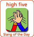 [Từ vựng] American Slang - Tiếng lóng phổ biến của người Mỹ - Page 4 High-five