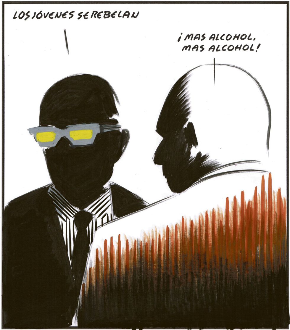 Los jóvenes se rebelan. ! Más alcohol, más alcohol ! [El Roto, viñeta] 1350579826_922877_1350579994_noticia_normal