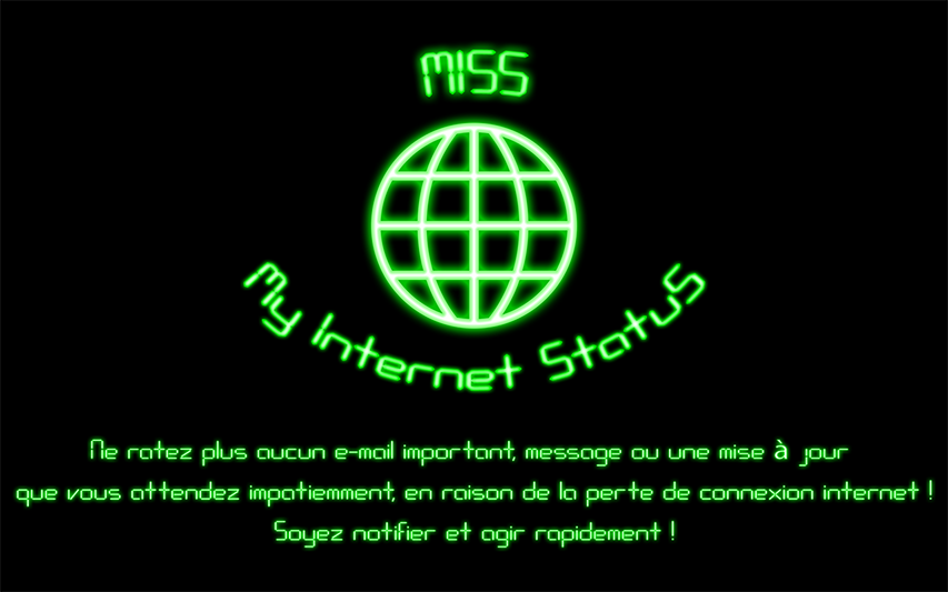[APPLICATION ANDROID - M.I.S.S] My Internet StatuS : Notification d' État d'Internet [Gratuit] Screenshot1_EN