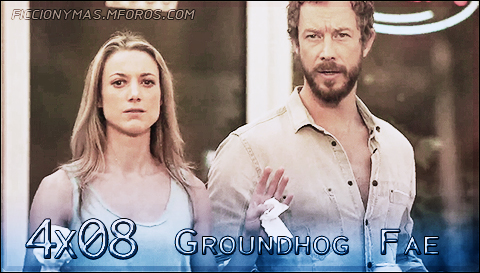 4x08 - Groundhog Fae 4x08