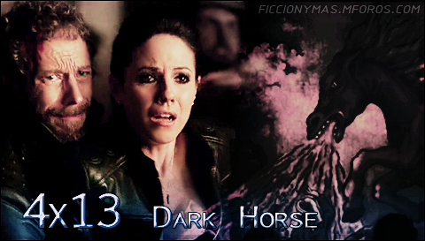 4x13 - Dark Horse 4x13