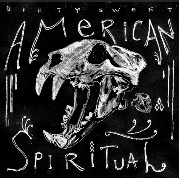 ¿Qué estáis escuchando ahora? Dirty-Sweet-American-Spiritual