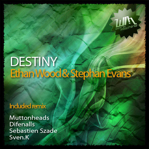 [PROD] Ethan Wood & Stephan Evans - DESTINY / OUT ON BEATPORT !!! Coverdestiny