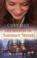 [Kelly, Cathy] Les secrets de summer street 9782258079090