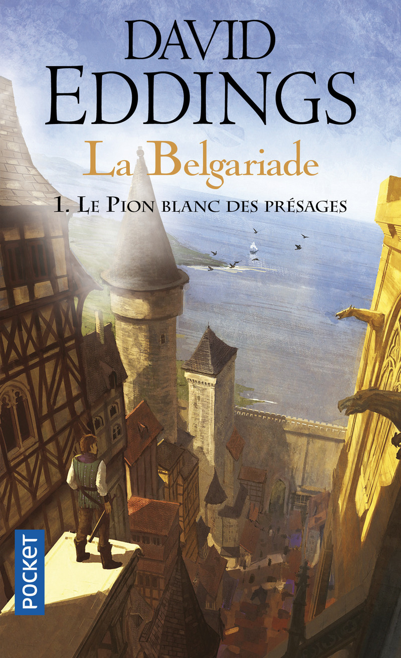 EDDINGS David - LA BELGARIADE - Chant 1 : Le pion Blanc des prèsages 9782266174657