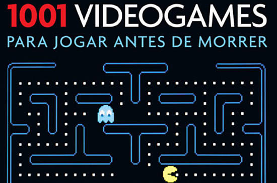 Leitura Gamer - 1001 Videogames Para Jogar Antes de Morrer 312565-550x365-1