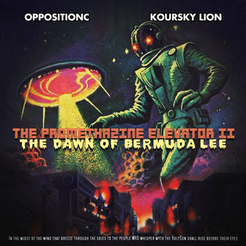 OppositionC & Koursky Lion: The Promethazine Elevator II A1126187840_2