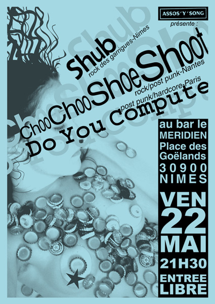 Choochooshoe Shoot + Do You Compute + Shub à Nîmes 22 mai! 3542294530_9cb5f5dc67_o