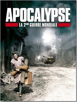 Apocalypse, la 2ème guerre mondiale (6 épisodes) 9689944693_d583d4eecc