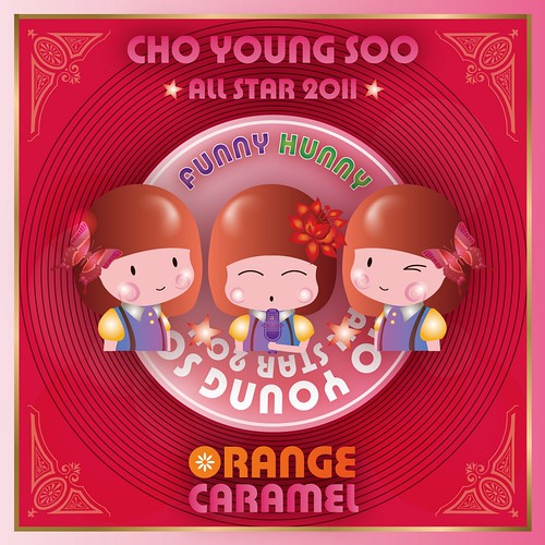 [DIGITAL SINGLE] ORANGE CARAMEL – CHO YOUNG SOO ALL STAR 6514953151_6ce6bd5273