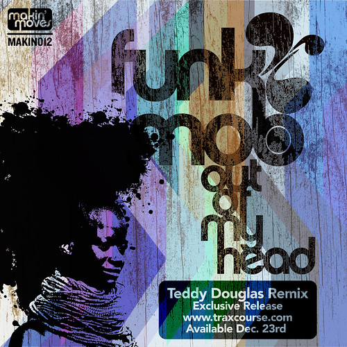 Out Of My Head' - (Teddy Douglas Remixes) Funk Mob 11851702615_a5db723eee