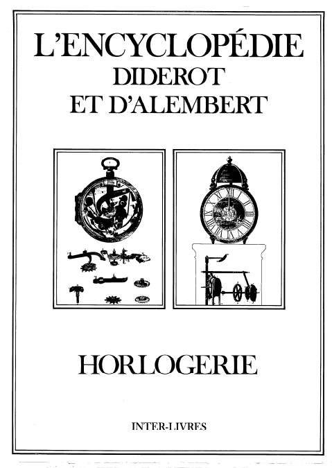 Encyclopédie Diderot et D'alembert Horlogerie Diderot